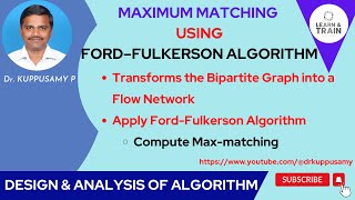 48 Maximum Matching Using Ford–Fulkerson Algorithm [upl. by Eirojram]