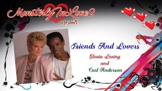 Gloria Loring amp Carl Anderson  Friends And Lovers 1985 [upl. by Ahsyak388]