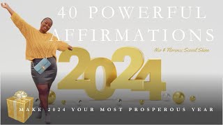 40 Powerful Affirmations for 2024 [upl. by Norahc]