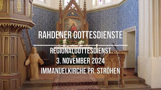 Rahdener Gottesdienste 3 November Regionalgottesdienst in Pr Ströhen [upl. by Neumark]