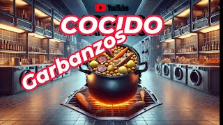 COCIDO DE GARBANZOS Plato Nacional [upl. by Ainadi297]