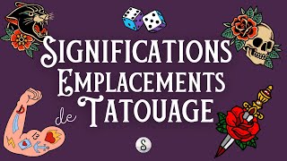 Significations des emplacements de tatouage [upl. by Tully]