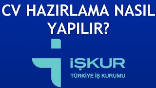 İşkur CV Hazırlama Nasıl Yapılır [upl. by Ielirol535]