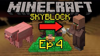 I Got A Villager In Hardest Skyblock Challenge Episode 4 [upl. by Alleunamme837]