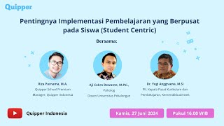 Webinar Pentingnya Implementasi Pembelajaran yang Berpusat pada Siswa Student Centric [upl. by Pearlman562]