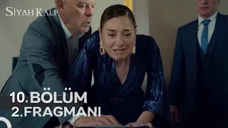 Siyah Kalp 10Bölüm 2Fragman  Zor Karar [upl. by Einra]