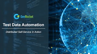 GenRocket Distributed Self Service Demo [upl. by Alvera320]