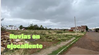 SIGUEN LAS “LLUVIAS” en el MUNICIPIO de OJOCALIENTEZACATECAS 🌧️  coique vlogs [upl. by Mountfort]