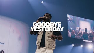 Goodbye Yesterday  Victory Worship [upl. by Ecire]