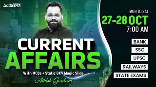 2728 OCTOBER CURRENT AFFAIRS 2024  ALL EXAMS IMP CURRENT AFFAIRS  ASHISH GAUTAM SIR [upl. by Anairotciv]