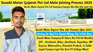 Suzuki Motor Gujarat Pvt Ltd Main Joining Process 2025  Suzuki Motor Gujarat New Job Vacancy Open [upl. by Htebezile]