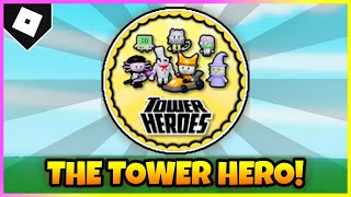 How to get quotTHE TOWER HEROquot BADGE in Make a Cake Tower Heroes Collab ROBLOX [upl. by Mazlack]