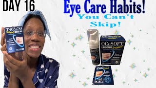 Day 16Why Better Eye Care Starts with a Simple Habit OCuSOFT Lid Scrub eyecare habits wellness [upl. by Alyahsal]