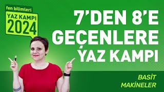 7Den 8E Geçenlere Yaz Kampı  Fen Bilimleri  Basit Makineler  LGS 2025 [upl. by Gavin]