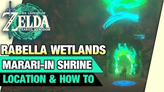 Marariin Shrine Location amp How To  Rabella Wetlands  Zelda Tears of the Kingdom [upl. by Hanford]