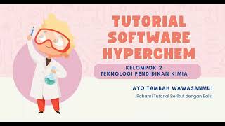 Tutorial Software HyperChem  Kelompok 2 [upl. by Imar]