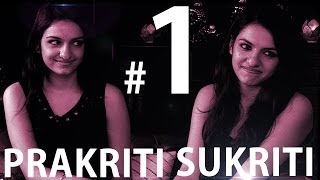 Prakriti amp Sukriti Kakar  The First Break  Part 1 [upl. by Ainuj306]