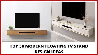 Top 50 Floating TV Stand Ideas  Latest TV Unit Design For Living Room  Modern TV Unit Design [upl. by Nnylhtak]