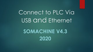 Somachine v43 Connect to PLC via USB and Ethernet [upl. by Ynahpets]