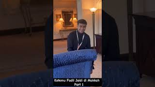 Raffi Ahmad dan Nagita Slavina ketemu Fadil Jaidi di Makkah Part 1 haji2024 hajj fadiljaidi [upl. by Nallaf]