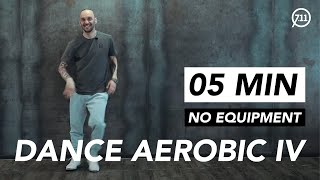 HOME WORKOUT 5 MIN DANCE AEROBIC IV  ANTON [upl. by Ametaf850]