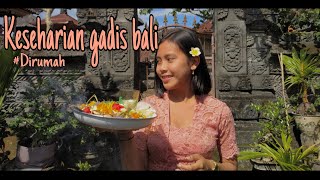 Cinematic Video  Keseharian gadis bali [upl. by Ardnnaed]