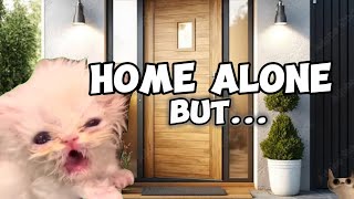 CAT MEMES HOME ALONE BUT [upl. by Bannasch]