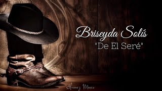 Briseyda Solís  De Él Seré Letra [upl. by Iggem]