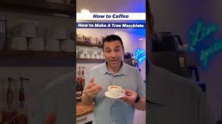 How to Make a Macchiato [upl. by Anwahsed]