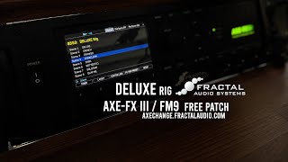 Axe FX III  FM9 quotDeluxe Rigquot  Free preset demo [upl. by Elvera]