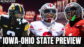 Iowa Hawkeyes at 3 Ohio State Buckeyes Preview amp Predictions  The Point After [upl. by Casilde]