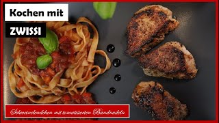 Schweinelendchen mit tomatisierten Bandnudeln  Kochen mit ZWISSI [upl. by Alisia]