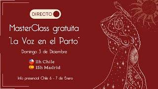 Masterclass Voz en el Parto con Esther Santiago [upl. by Mcculloch688]