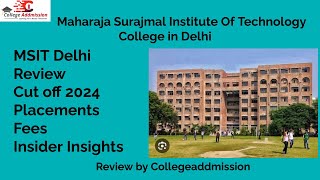 Maharaja Surajmal Institute of Technology  Review  Cut off 2024  Placements  Fees [upl. by Danais]