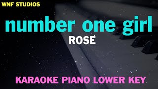 ROSÉ  number one girl Karaoke Piano Lower Key [upl. by Most]