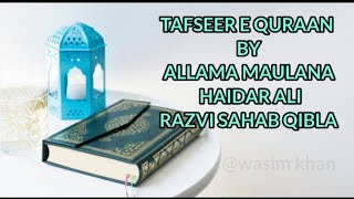 TAFSEER E QURAAN Surah Al Baqra Ki Aayat No 2729 Ka Tarjuma Or Tafseer By Maulana Haider Ali Razvi [upl. by Napas]