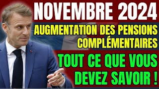 Novembre 2024  Augmentation des pensions complémentaires – Tout ce que vous devez savoir [upl. by Eissac290]