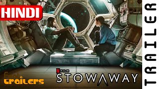 Stowaway 2021 Netflix Movie Official Hindi Trailer 1  FeatTrailers [upl. by Assiluj]