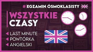 WSZYSTKIE CZASY W JĘZYKU ANGIELSKIM 🕒 Kompletny przegląd ✅️  Egzamin Ósmoklasisty 2025 [upl. by Berwick]