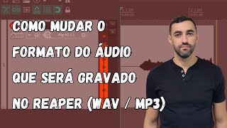 Mudar a gravação do Reaper de WAV para MP3 [upl. by Hiroko426]