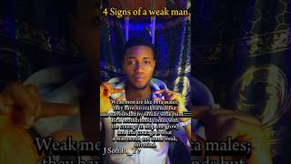 4 signs of a weak man💊 [upl. by Sherye]