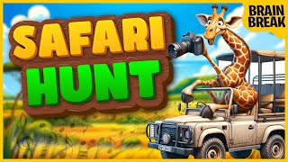 Photo Safari Hunt  Safari Run Brain Break  Freeze Dance  Just Dance  Songs for Kids [upl. by Enoob]