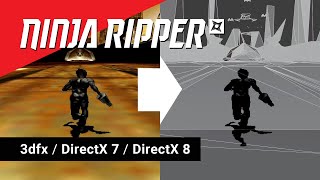 Ninja Ripper 203 How to extractrip 3Dscenes from old games DX987 [upl. by Ahsain]