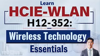 Unlock HCIEWLAN H12352 Wireless Mastery [upl. by Hermon]