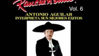 Antonio Aguilar Enterradora De Amoreswmv [upl. by Aekan]