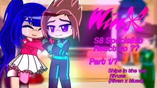 💗Winx Specialist Season 8 React to   Part 1  Rivusa  Angst  Spoiler💗 [upl. by Nodaj512]