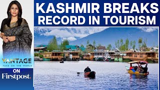 13 Million and Counting Why Tourism in Kashmir is Breaking Records  Vantage with Palki Sharma [upl. by Josepha]