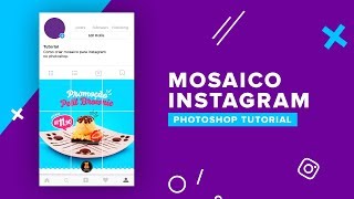 Como fazer Mosaico de Fotos no Instagram  Tutorial de Photoshop [upl. by Eolcin]