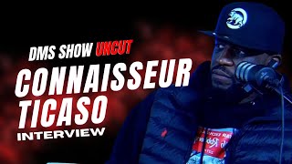 DMS Uncut Ep29 Connaisseur Ticaso quotRap Lifequot Interview [upl. by Rania]