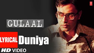 Duniya Lyrical Video Song  Piyush Mishra  Gulaal  K K Menon Abhimannyu Singh Mahi Gill [upl. by Ynafets]